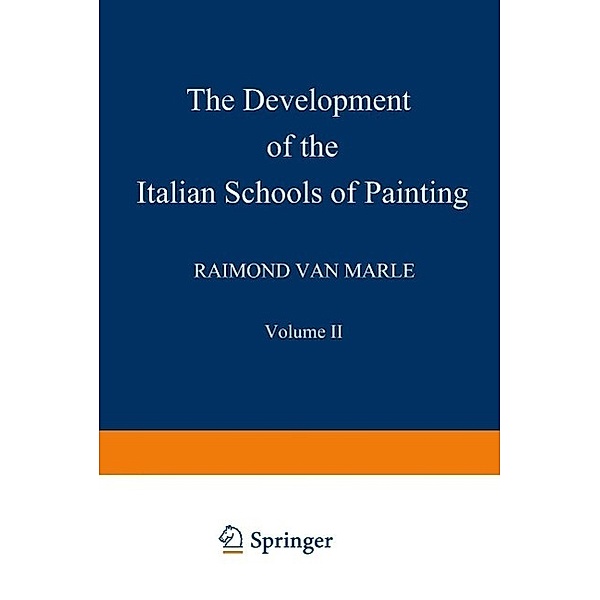 The Development of the Italian Schools of Painting, Raimond Van Marle