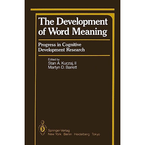 The Development of Word Meaning / Springer Series in Cognitive Development