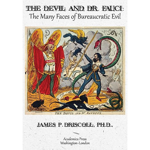 The Devil and Dr. Fauci, James P. Driscoll