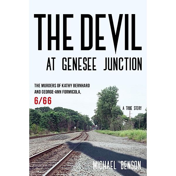 The Devil at Genesee Junction, Michael Benson