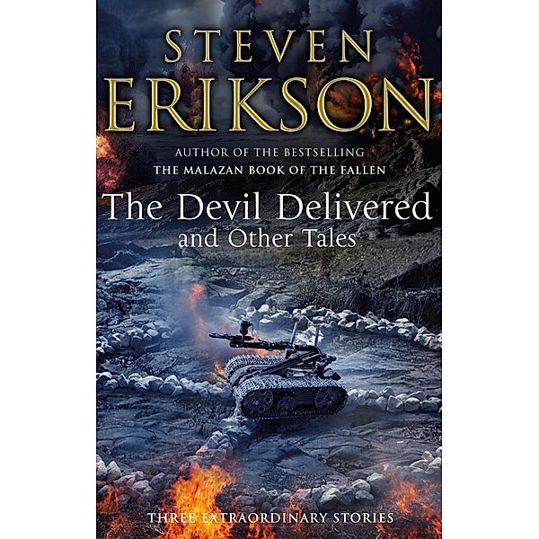 The Devil Delivered and Other Tales, Steven Erikson