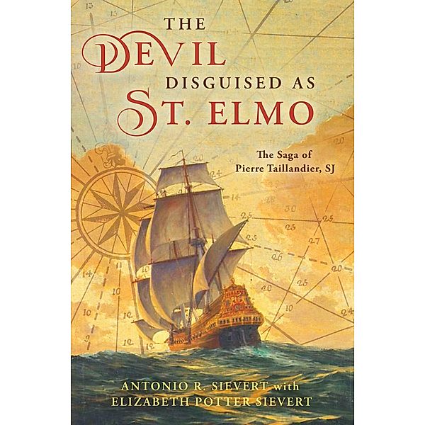 The Devil Disguised as St. Elmo, Antonio R. Sievert, Elizabeth Potter Sievert