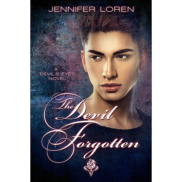 The Devil Forgotten (The Devil's Eyes, #7) / The Devil's Eyes, Jennifer Loren