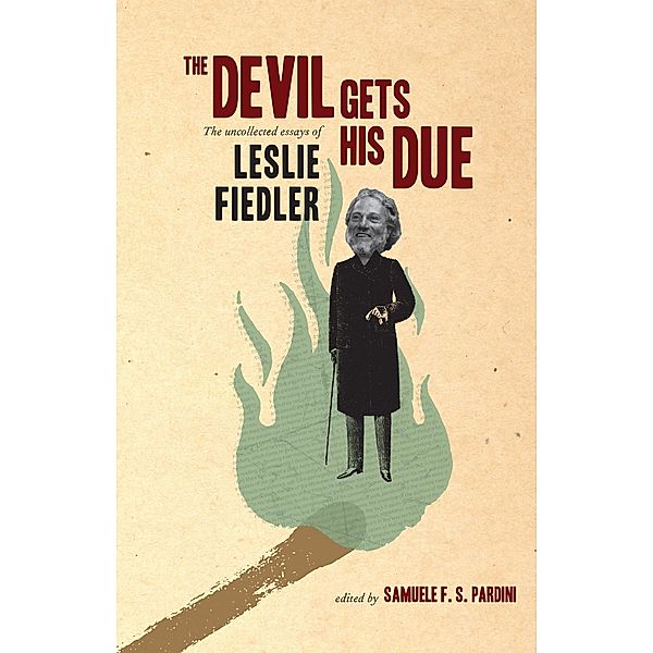The Devil Gets His Due, Leslie Fiedler