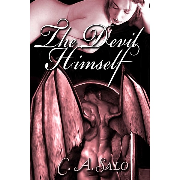 The Devil Himself, C. A. Salo