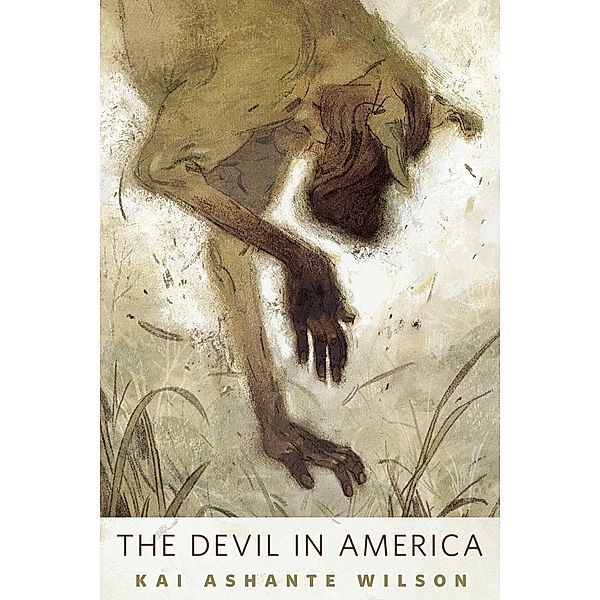 The Devil in America / Tor Books, Kai Ashante Wilson