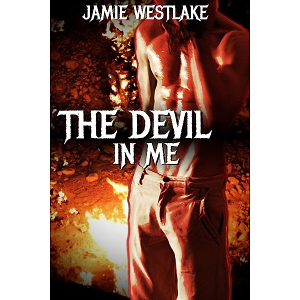 The Devil In Me, Jamie Westlake