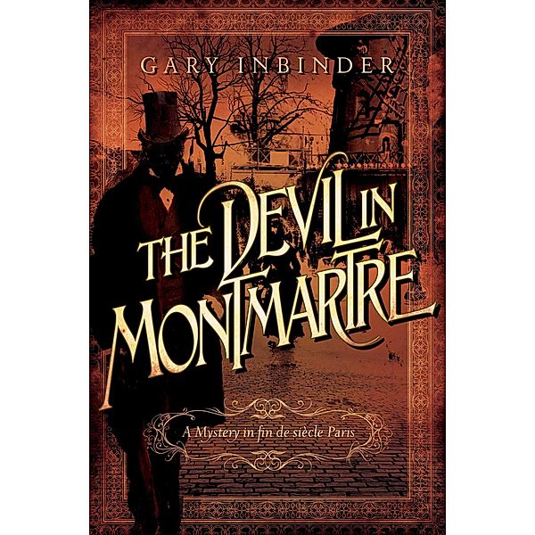 The Devil in Montmartre, Gary Inbinder