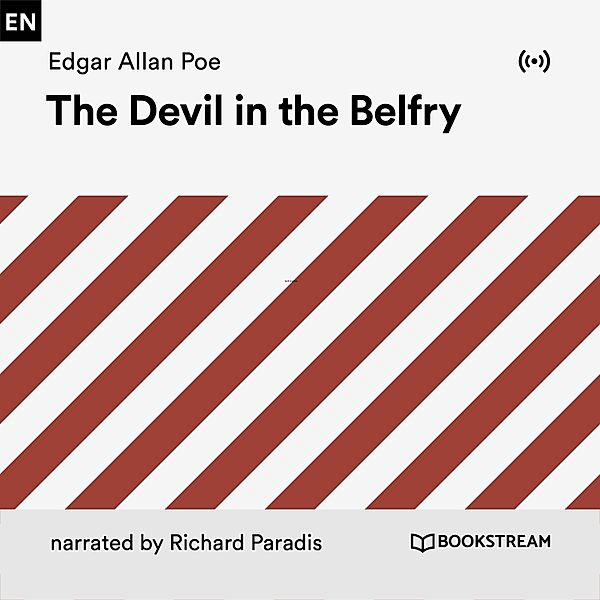 The Devil in the Belfry, Edgar Allan Poe