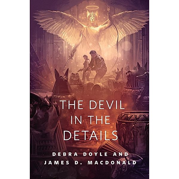 The Devil in the Details / Tor Books, Debra Doyle, James D. MacDonald