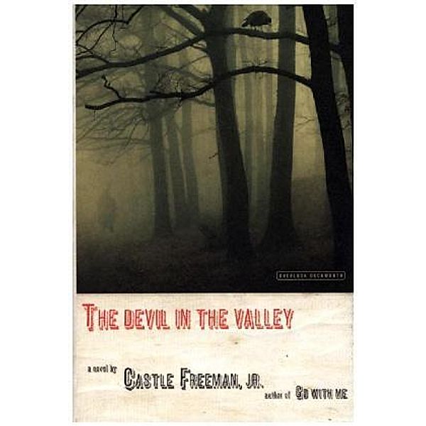 The Devil in the Valley, Castle Freeman