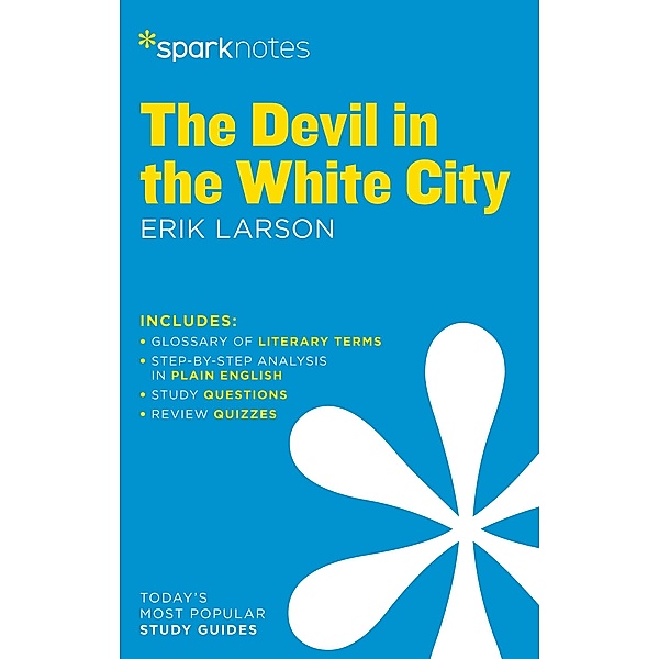 The Devil in the White City SparkNotes Literature Guide / SparkNotes