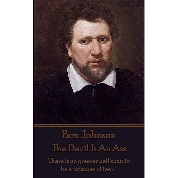 The Devil Is An Ass, Ben Jonson