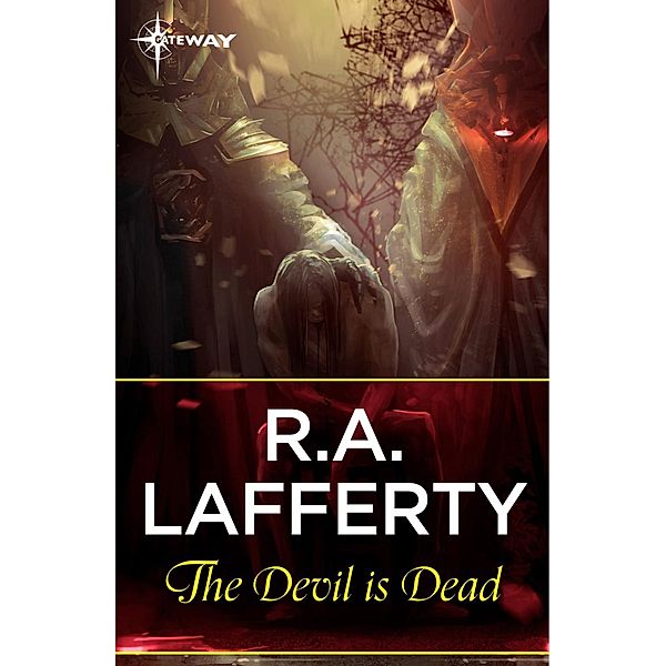 The Devil Is Dead, R. A. Lafferty