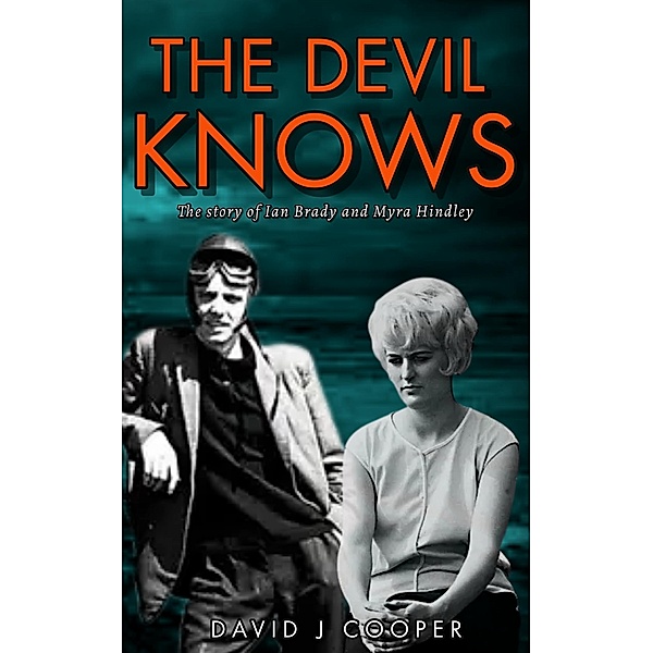 The Devil Knows, David J Cooper
