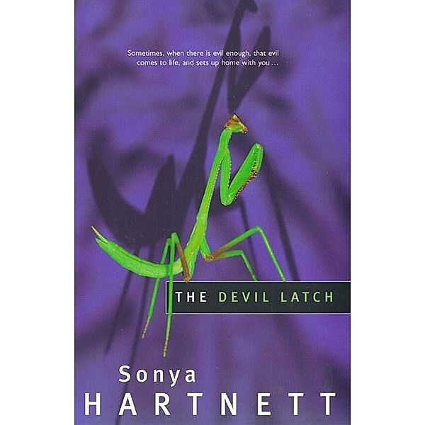 The Devil Latch, Sonya Hartnett