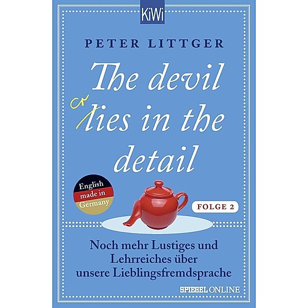 The devil lies (cries) in the detail / The devil lies in the detail Bd.2, Peter Littger