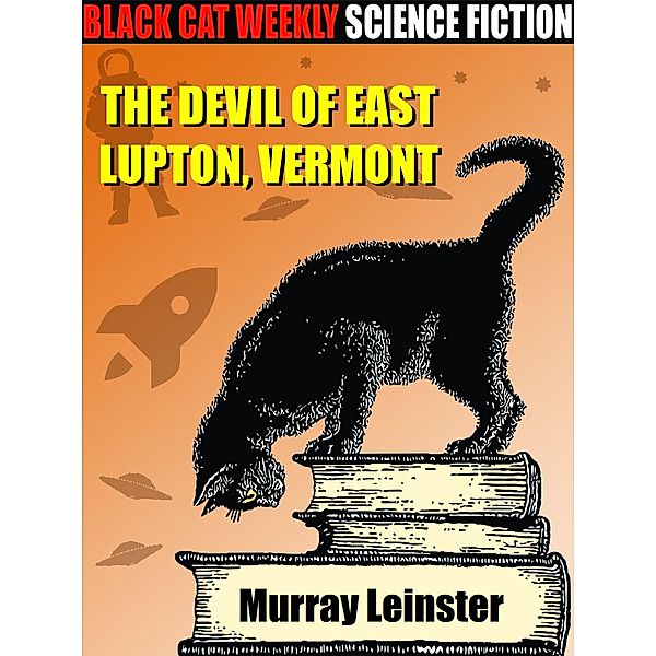 The Devil of East Lupton, Vermont, Murray Leinster