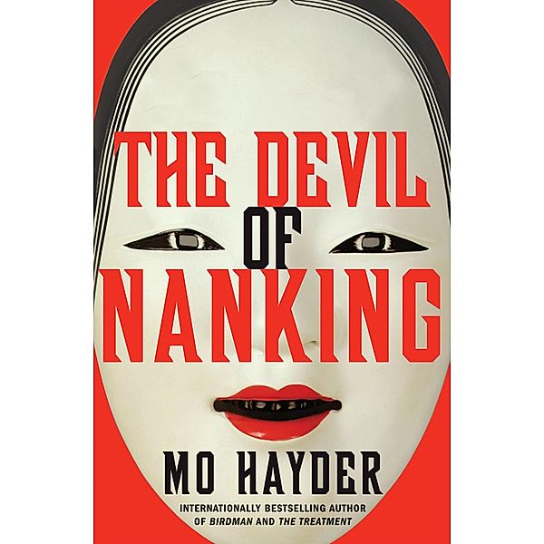 The Devil of Nanking, Mo Hayder