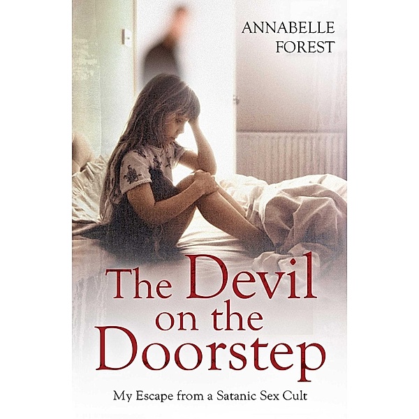 The Devil on the Doorstep, Annabelle Forest
