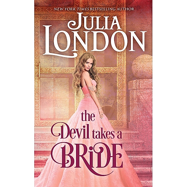 The Devil Takes a Bride / The Cabot Sisters, Julia London