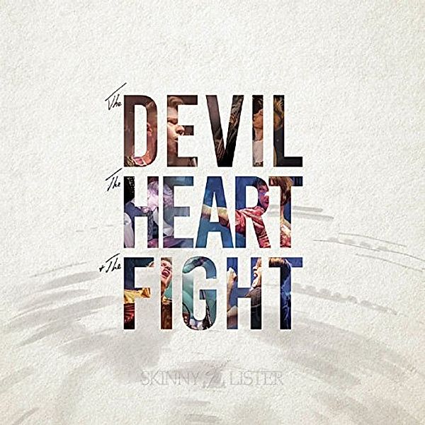 The Devil, The Heart & The Fight, Skinny Lister