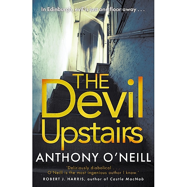 The Devil Upstairs, Anthony O'Neill