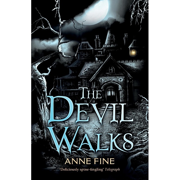 The Devil Walks, Anne Fine
