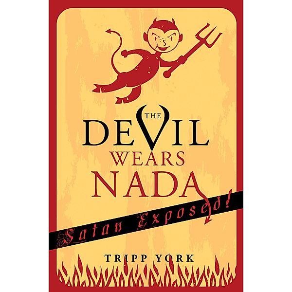 The Devil Wears Nada, Tripp York