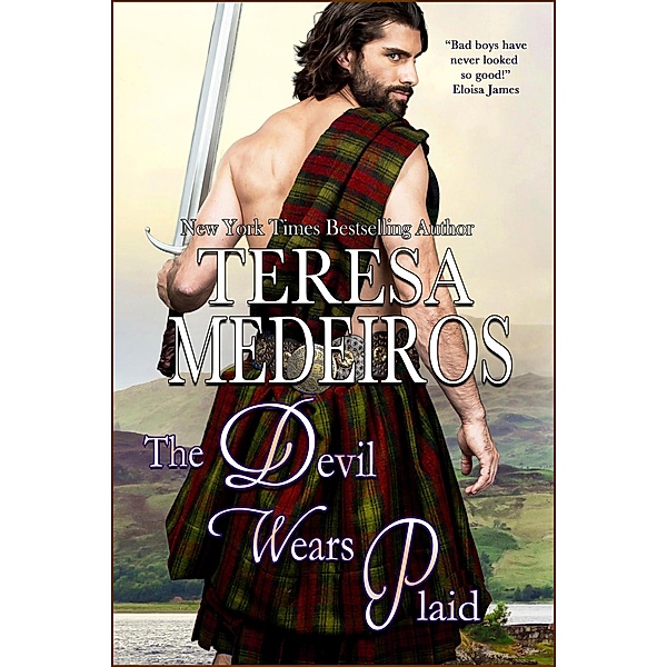 The Devil Wears Plaid (Brides of the Highlands, #1) / Brides of the Highlands, Teresa Medeiros