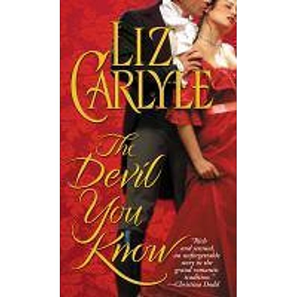 The Devil You Know, Liz Carlyle