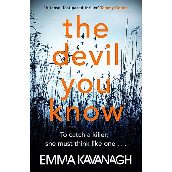 The Devil You Know, Emma Kavanagh