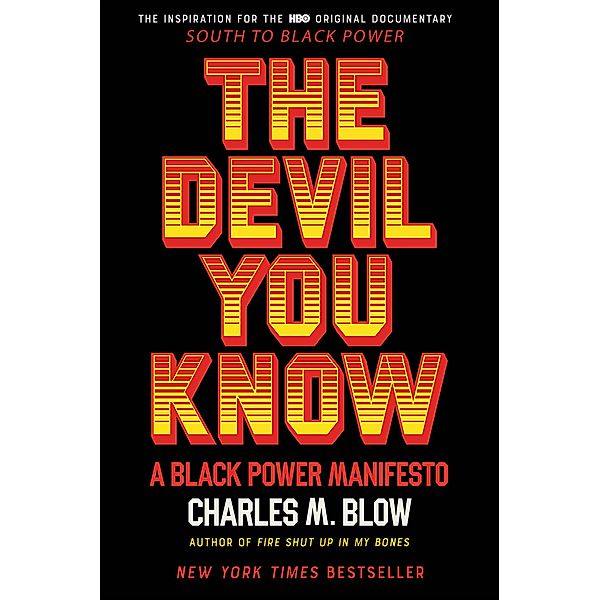 The Devil You Know, Charles M. Blow