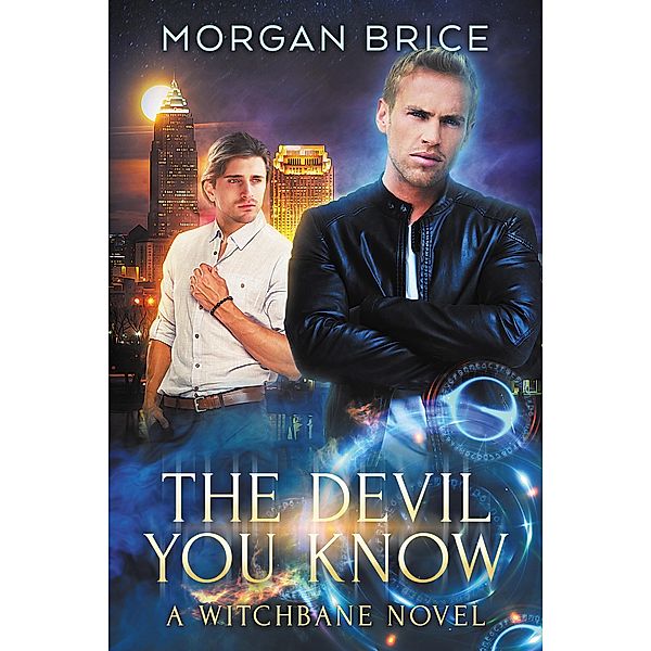 The Devil You Know (Witchbane, #6) / Witchbane, Morgan Brice