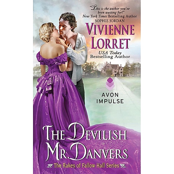 The Devilish Mr. Danvers / The Rakes of Fallow Hall Bd.2, Vivienne Lorret