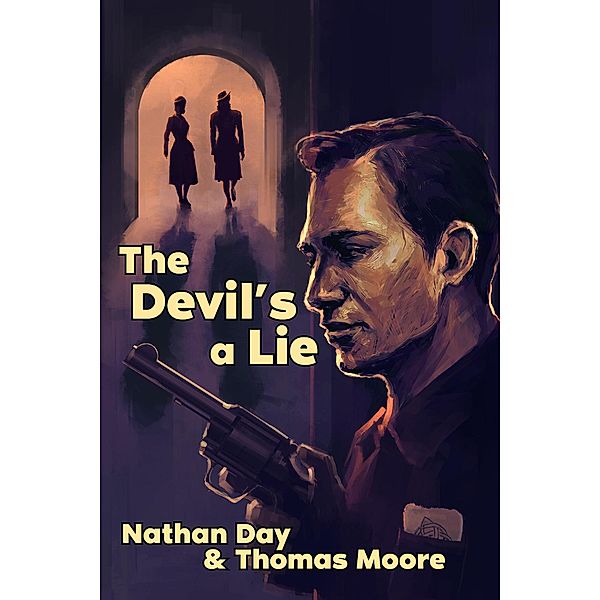 The Devil's A Lie, Nathan Day, Thomas Moore