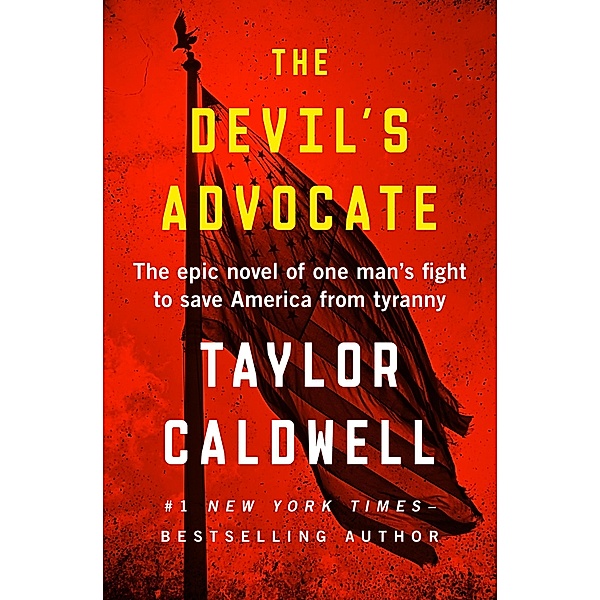 The Devil's Advocate, Taylor Caldwell