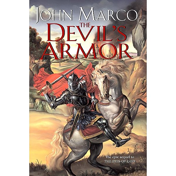 The Devil's Armor / Bronze Knight, John Marco