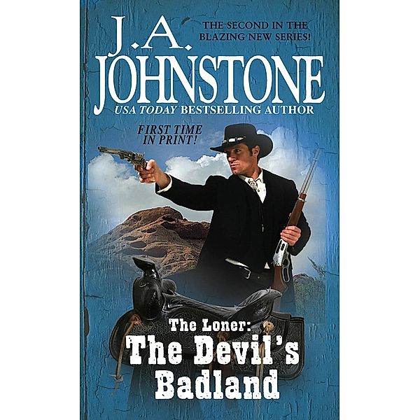 The Devil's Badland / The Loner Bd.2, J. A. Johnstone