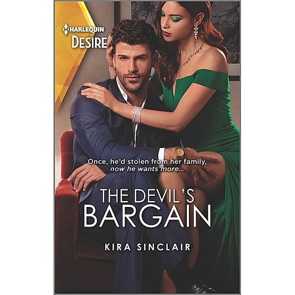 The Devil's Bargain / Bad Billionaires Bd.2, Kira Sinclair