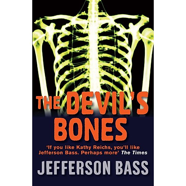 The Devil's Bones / The Body Farm, Jefferson Bass