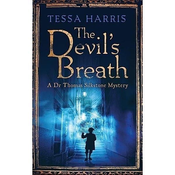 The Devil's Breath, Tessa Harris