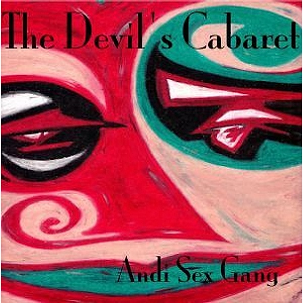 The Devil's Cabaret, Andi Sex Gang