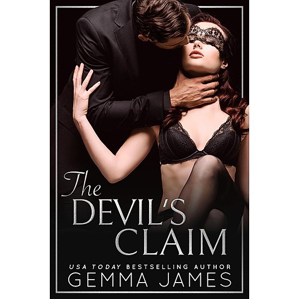 The Devil's Claim (Devil's Kiss, #2) / Devil's Kiss, Gemma James