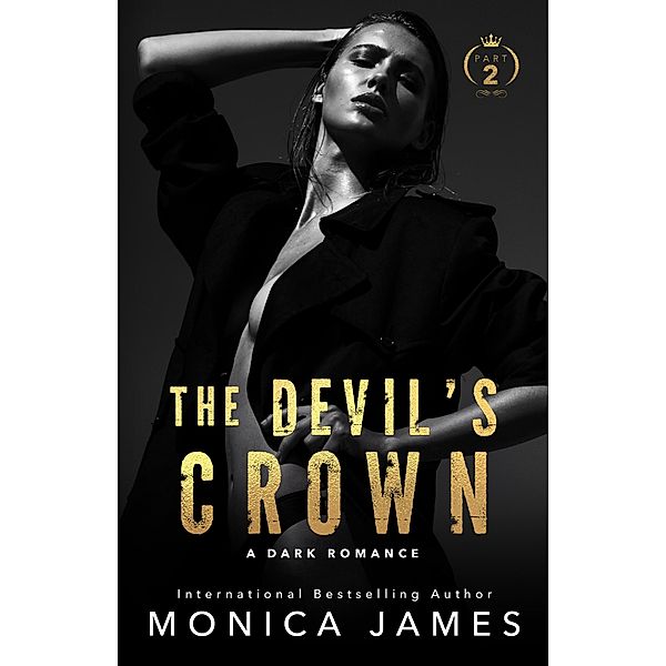 The Devil's Crown Part 2 / The Devil's Crown Bd.2, Monica James