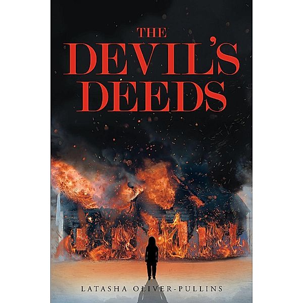 The Devil's Deeds, Latasha Oliver-Pullins