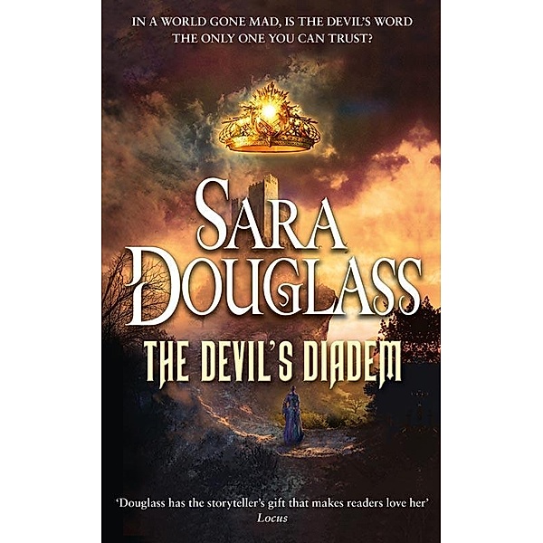 The Devil's Diadem, Sara Douglass