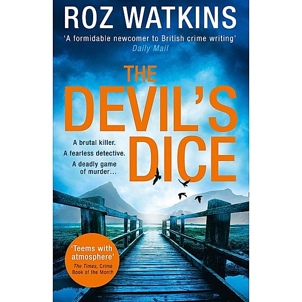 The Devil's Dice / A DI Meg Dalton thriller Bd.1, Roz Watkins