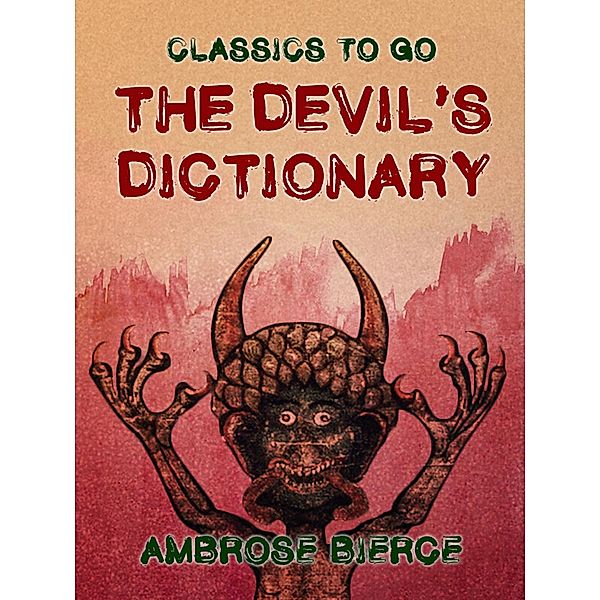 The Devil's Dictionary, Ambrose Bierce