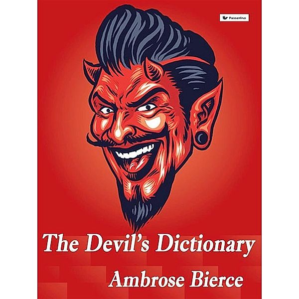 The Devil's Dictionary, Ambrose Bierce